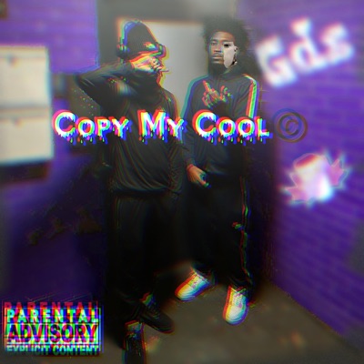 Copy My Cool (feat. NinoMulli) - Single