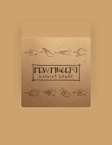 Few Fingers을(를) 듣고, 뮤직 비디오를 보고, 약력을 읽고, 투어 일정 등을 확인하세요!