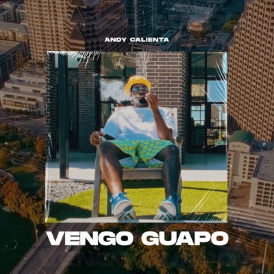 Vengo Guapo - Single