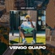 Vengo Guapo Single