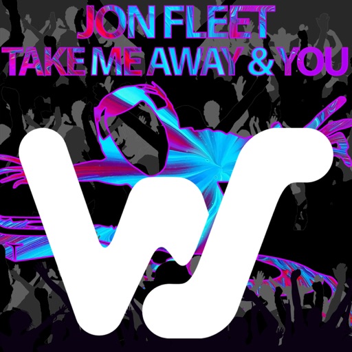 Take Me Away / You - Single by Jon Fleet