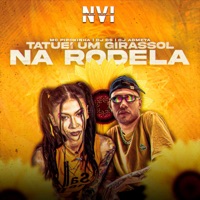 Tatuei um Girassol na Rodela - Single - DJ DS, MC Pipokinha & DJ ADMETA