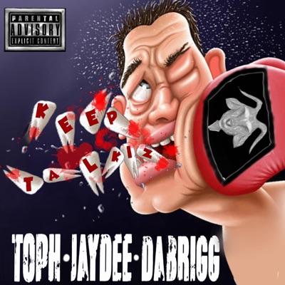 Keep Talkin (feat. Jaydee & Dabrigg) - Single