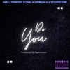 Do You (feat. Ka'Ron & Kid Kaiine) [Remix] - Single