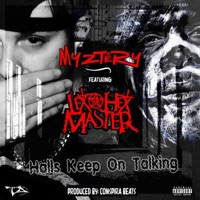 Halls Keep on Talking (feat. Lex the Hex Master) - Single - Myztery