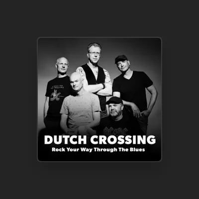Listen to Dutch Crossing, watch music videos, read bio, see tour dates & more!