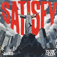 Satisfy - Single - Jakk'd
