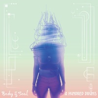 Body & Soul - EP - A Hundred Drums