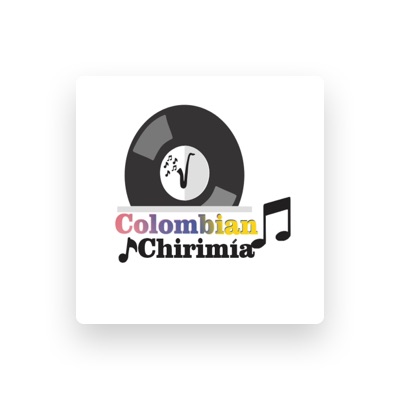 Listen to COLOMBIAN CHIRIMÍA, watch music videos, read bio, see tour dates & more!