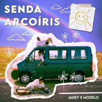 Senda Arcoíris - Single - Jadey. & Modelo