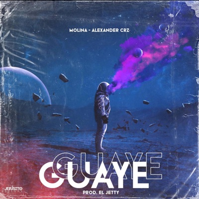 GUAYE (feat. Alexander Crz) - Single