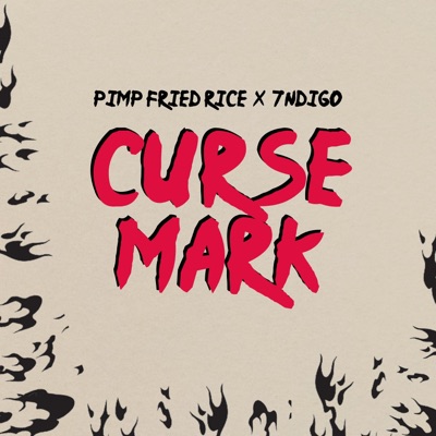 Curse Mark (feat. 7ndigo) - Single