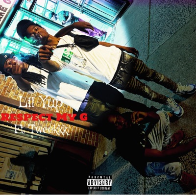 Respect My G (feat. Lil Yup) - Single