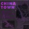 China Town - Keray lyrics