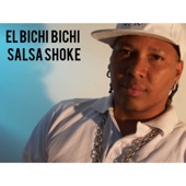 El Bichi Bichi - (Version Salsa Choke) artwork