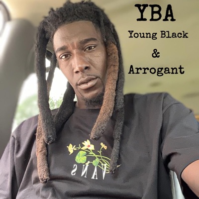 Young Black & Arrogant - Single