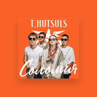 Listen to T.HUTSULS, watch music videos, read bio, see tour dates & more!