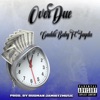 Over Due (feat. JayDee) - Single