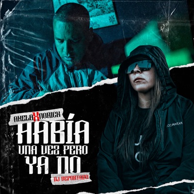 Había una Vez Pero Ya No (feat. Norick) - Single