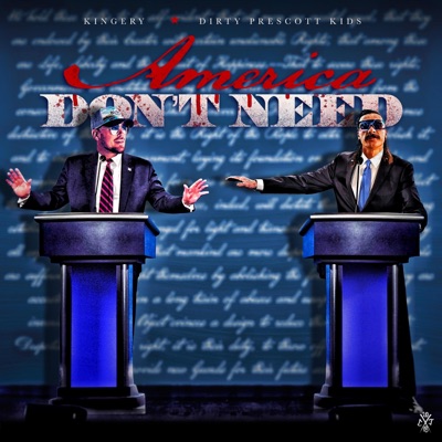 America Don't Need - Single