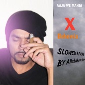 Aaja we mahia x Bohemia (Remixed) artwork