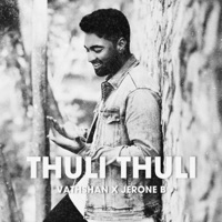 Thuli Thuli (Cover) - Single - Vathshan & Jerone b