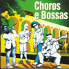 Alceu Maia e o Grupo Choros e Bossa - Choros e Bossa