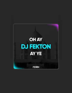 收听 DJ Fekton、观看音乐视频、阅读小传、查看巡演日期等 ！