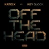 Off The Head (feat. Key Glock) - Single