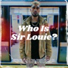 Who Is Sir Louie? - EP