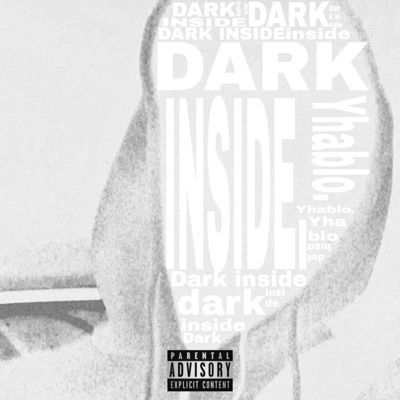 Dark Inside - Single