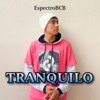 Tranquilo - Single