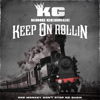 Keep On Rollin - King George