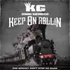 King George - Keep On Rollin