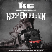 Keep On Rollin - King George Cover Art