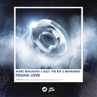 Found Love - Single - Marc Benjamin, Billy the Kit & NEVRMIND