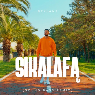 Sikalafą (SOUND BASS Remix) - Single