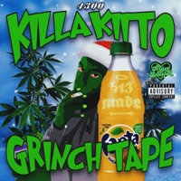 Grinch-Tape - Killa Kiito