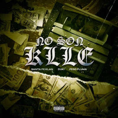 Meaning of NO SON KLLE by Santa Fe Klan, Duki & Peso Pluma