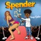 Spender - Yung Eplus lyrics