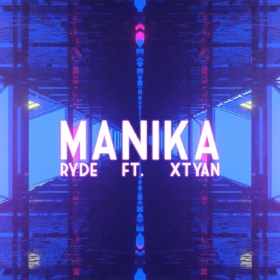 Manika (feat. Xtyan) - Single