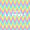 R U Ready - Single