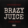 Brazy Juice - Single