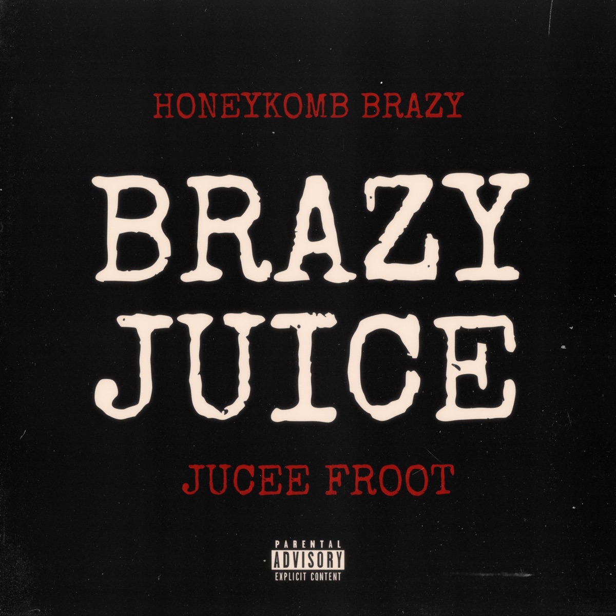 Brazy Juice cover art