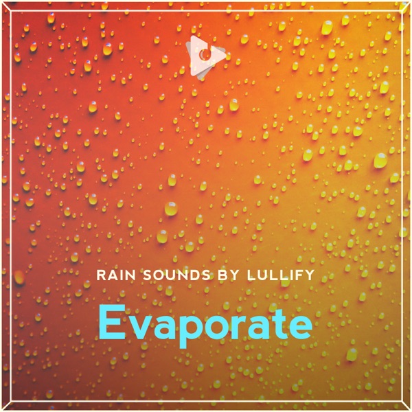 Evaporate