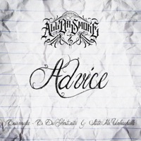 Advice (feat. Briannalee, B. Da Ghostwriter & Static Mr. Unbreakable) - Single - All Da Smoke