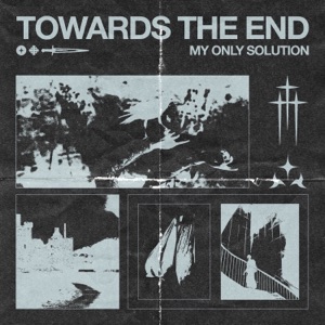Towards the End