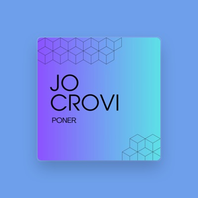 Listen to Jo Crovi, watch music videos, read bio, see tour dates & more!