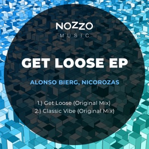 Get Loose - Single