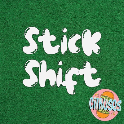 Stick Shift (feat. Gari!) - Single